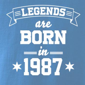 Legends are born in 1987