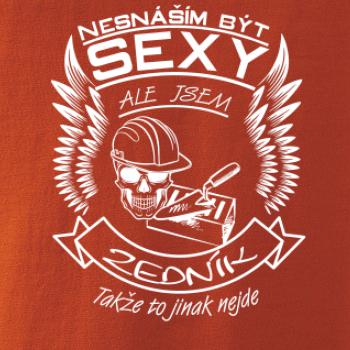Nesnáším být sexy - zedník