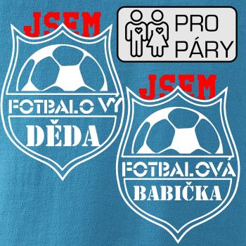 Jsem Fotbalový děda / fotbalová babička Jsem Fotbalový děda / fotbalová babička