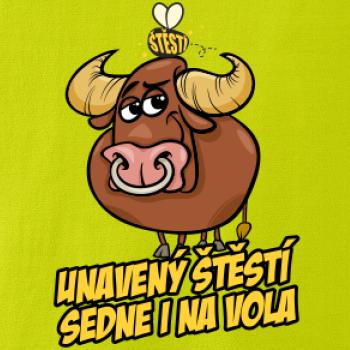 Unavený štěstí sedne i na vola