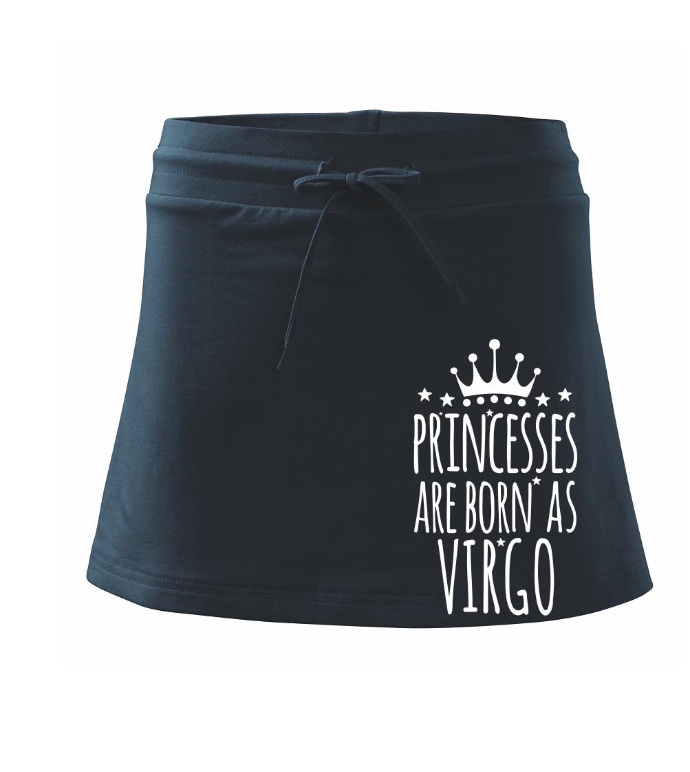 Princesses are born as Virgo - Panna - Sportovní sukně - two in one