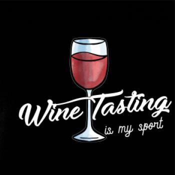 Wine tasting is my sport Wine tasting is my sport