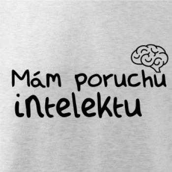 Mám poruchu intelektu