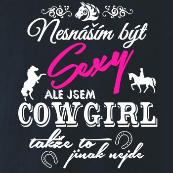 Nesnáším být sexy - cowboy / cowgirl
