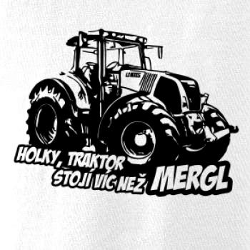 Holky, traktor stojí víc než mergl