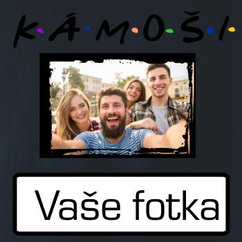 Kámoši Vlastní fotka
