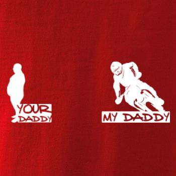Your daddy - My daddy - Enduro