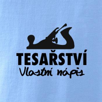 Tesařství - hoblík (vlastní nápis)