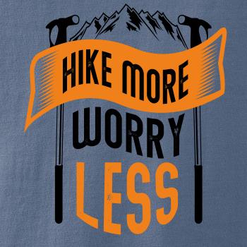 Hike More Worry Less cepíny