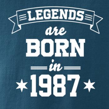 Legends are born in 1987
