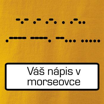 Morseovka - váš nápis