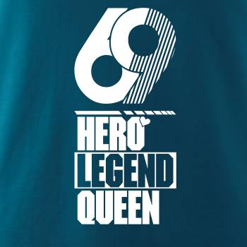 Hero, Legend, King x Queen 1969