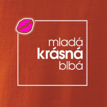 Mladá, krásná, blbá ve čtverci Mladá, krásná, blbá ve čtverci