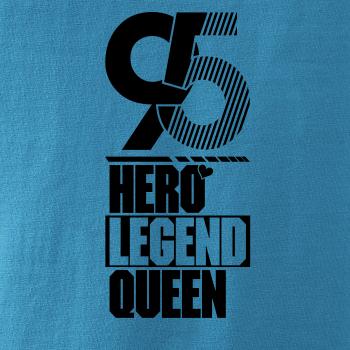 Hero, Legend, King x Queen 1995