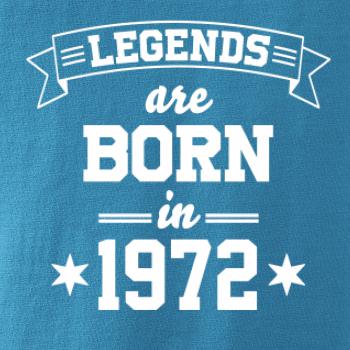 Legends are born in 1972