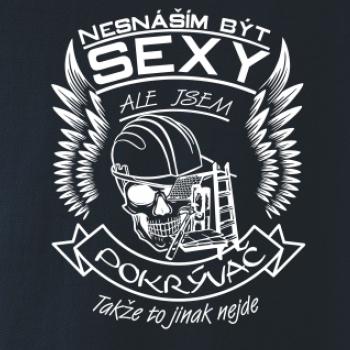Nesnáším být sexy - pokrývač