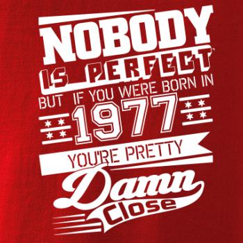 Nobody is perfect - 1977