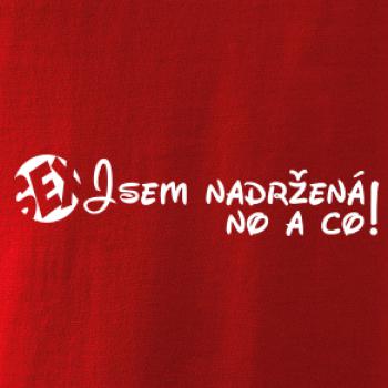 Jsem nadržená! No a co!