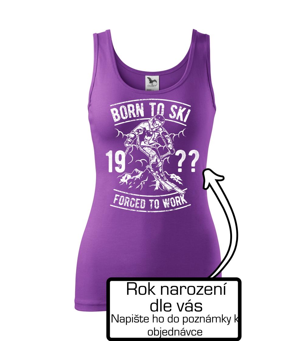 Born To Ski (vlastní ročník) Born To Ski (vlastní ročník)