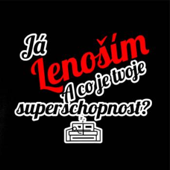 Já lenoším - tvoje superschopnost? šikmý nápis