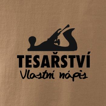 Tesařství - hoblík (vlastní nápis)