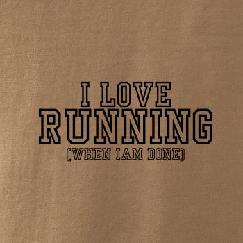 I love running when i done