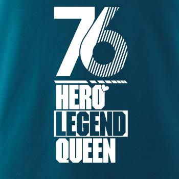 Hero, Legend, King x Queen 1976
