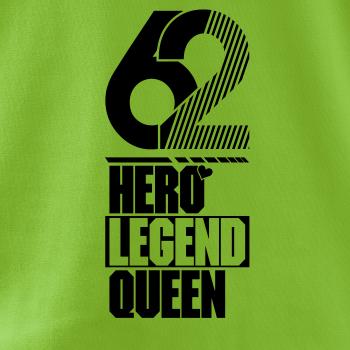 Hero, Legend, King x Queen 1962