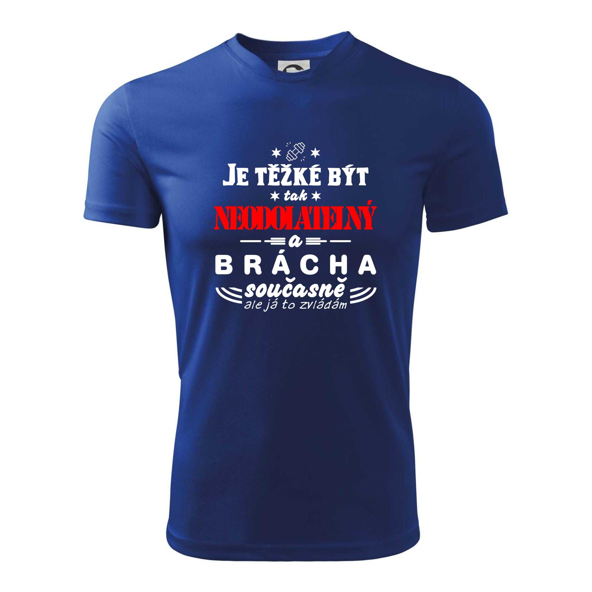 Je těžké být neodolatelný brácha - Pánské triko Fantasy sportovní (dresovina)