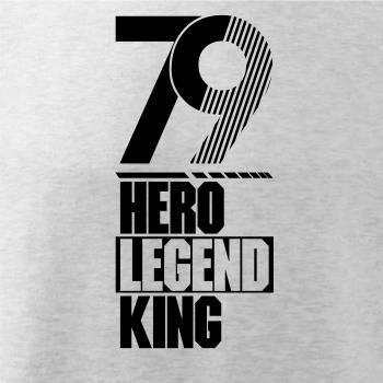 Hero, Legend, King x Queen 1979