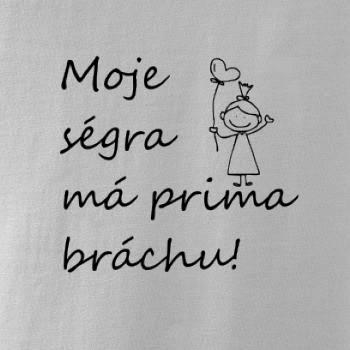 Moje ségra má prima bráchu! Moje ségra má prima bráchu!