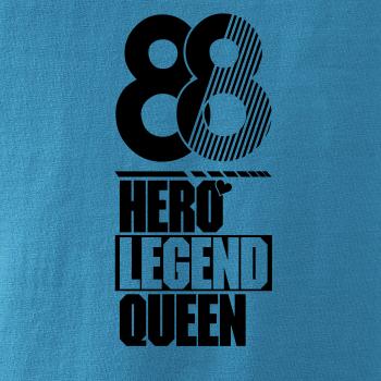 Hero, Legend, King x Queen 1988