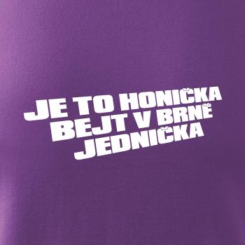 Je to honička bejt NĚKDE jednička