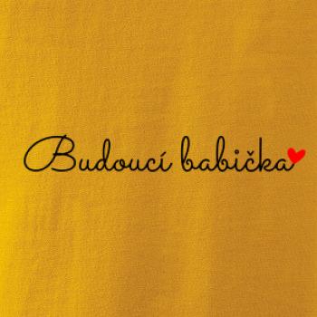 Budoucí babička nápis