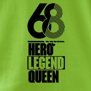 Hero, Legend, King x Queen 1968