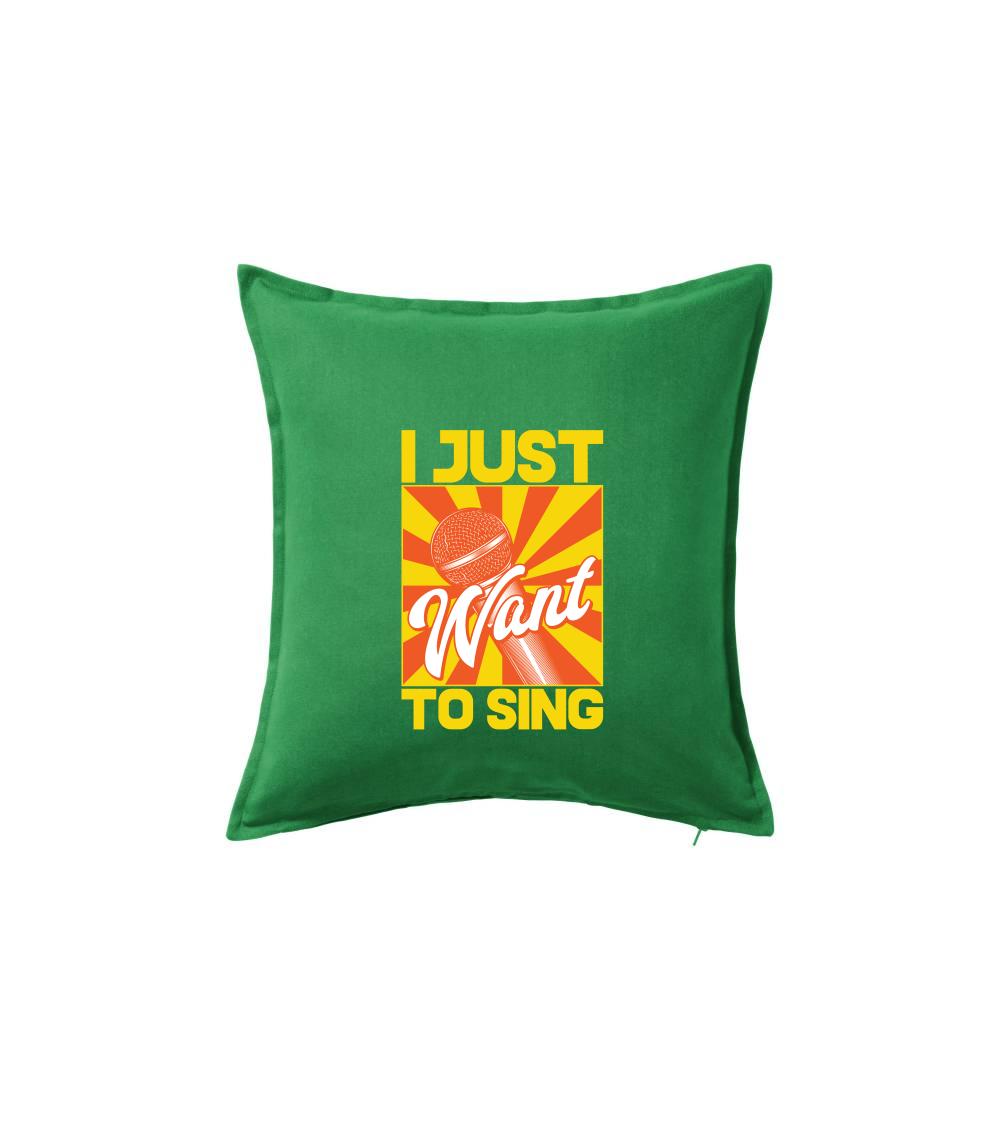 I Just Want to Sing