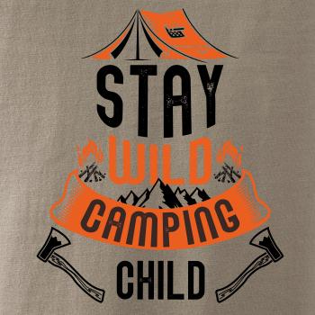 Stay wild camping child