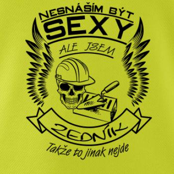 Nesnáším být sexy - zedník Nesnáším být sexy - zedník