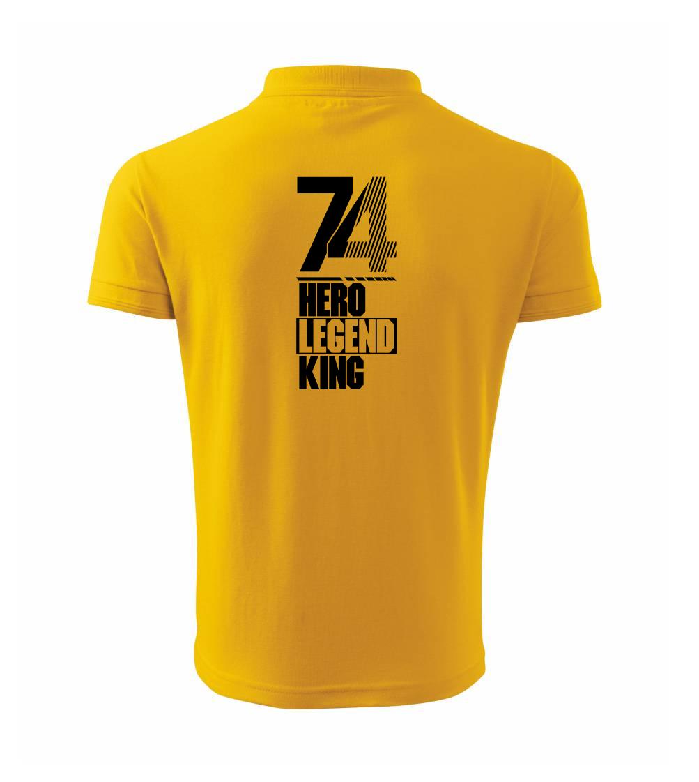 Hero, Legend, King x Queen 1974