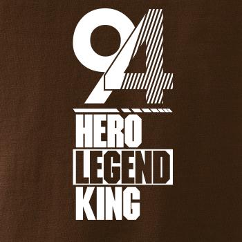 Hero, Legend, King x Queen 1994