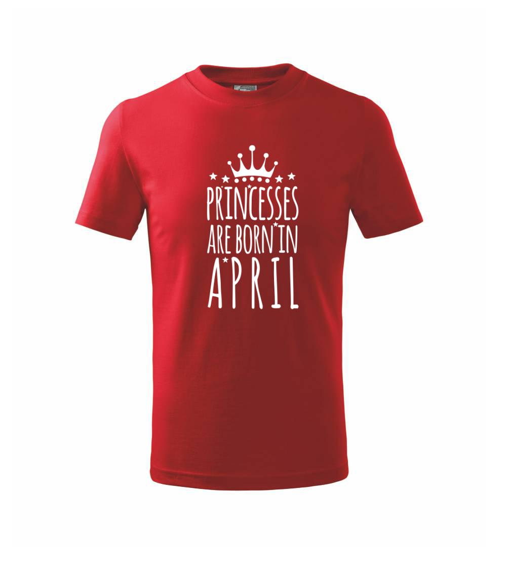 Princesses are born in April