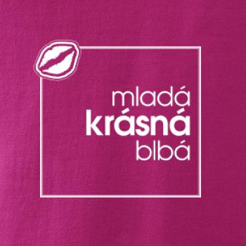 Mladá, krásná, blbá ve čtverci Mladá, krásná, blbá ve čtverci