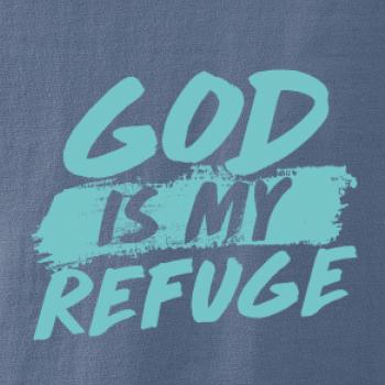 GOD IS MY REFUGE