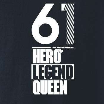 Hero, Legend, King x Queen 1961