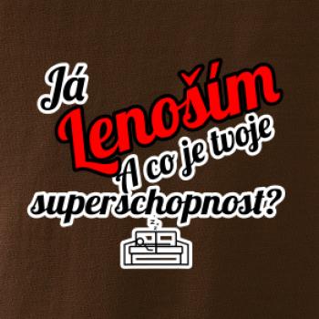 Já lenoším - tvoje superschopnost? šikmý nápis