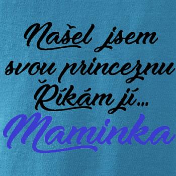 Našel jsem svou princeznu - maminka