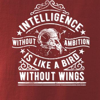 Inteligence Without Ambition is Like a bird Without Wings