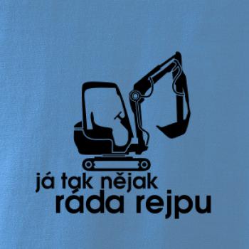 Já tak nějak ráda rejpu - dámská verze