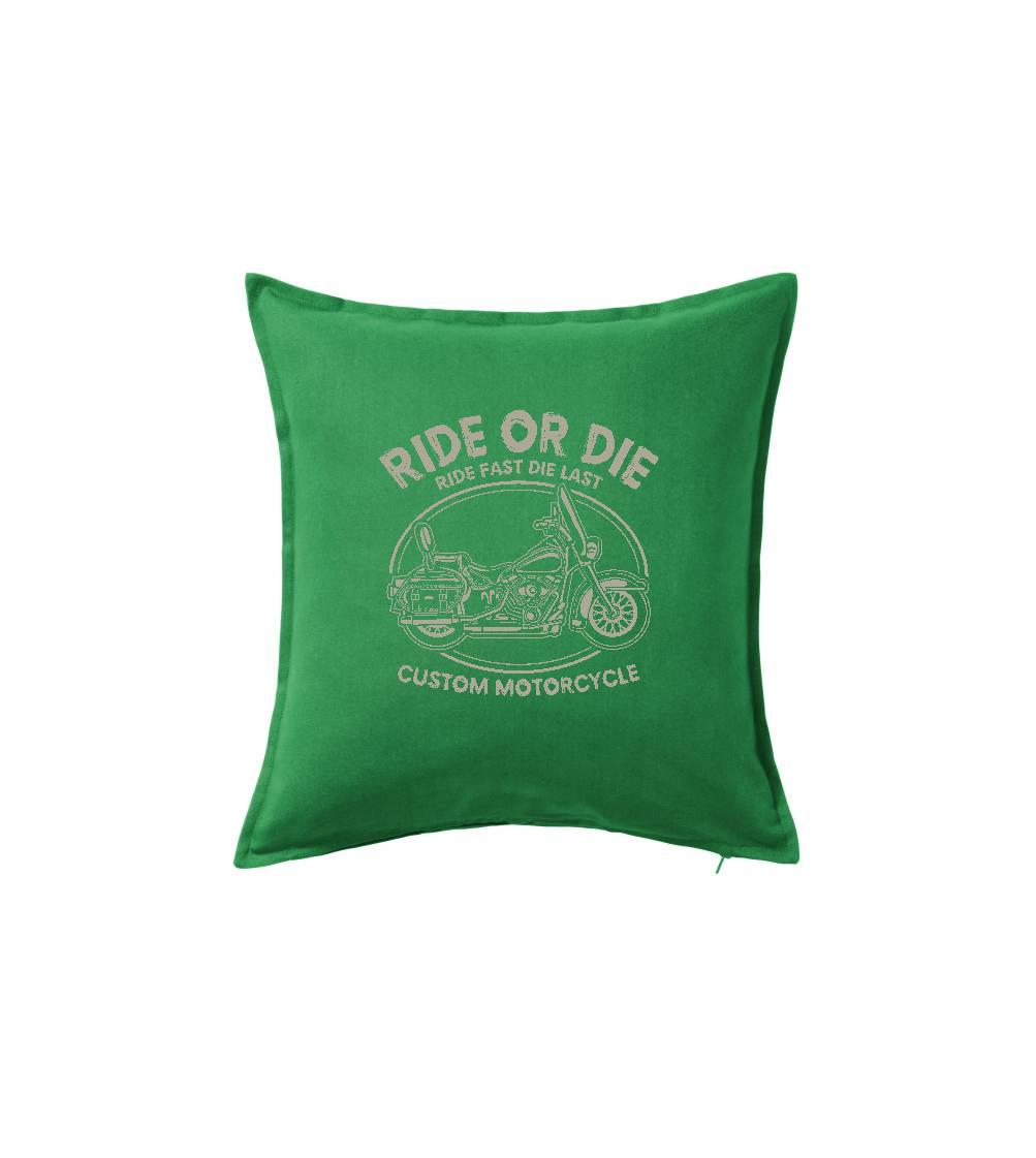 Ride Or Die - chopper - Polštář 50x50