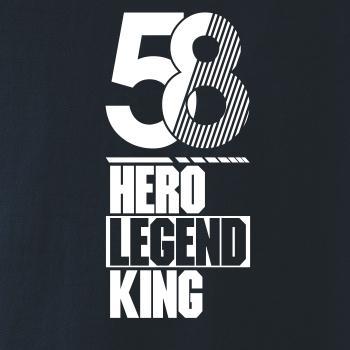 Hero, Legend, King x Queen 1958